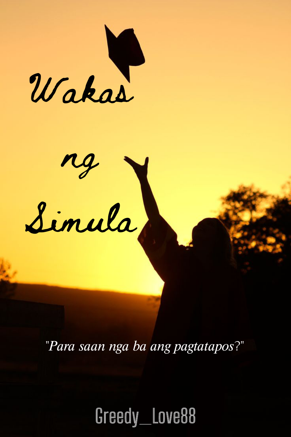 Cover of story Wakas Ng Simula