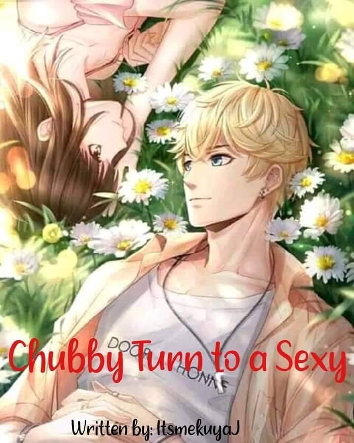 Cover of story Chubby Turn to a Sexy