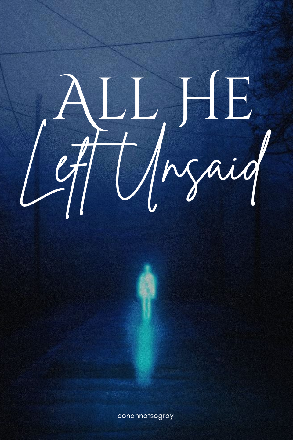 Cover of story ALL HE LEFT UNSAID